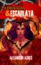 Esmeralda & Escarlata