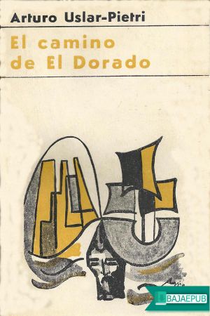 El Camino De El Dorado