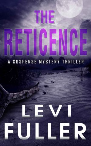 The Reticence: A Suspense Mystery Thriller (Nantahala River Book 4)