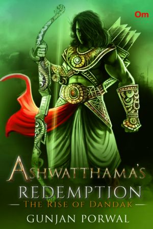 Ashwatthama's Redemption · the Rise of Dandak