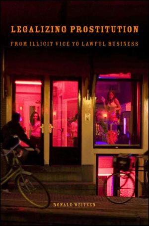 Legalizing Prostitution · From Illicit Vice to Lawful Business