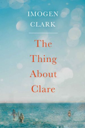 The Thing About Clare