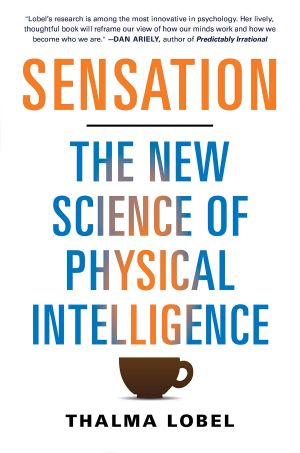 Sensation · The New Science of Physical Intelligence