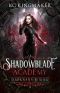 Shadowblade Academy 2: Darkness Rising