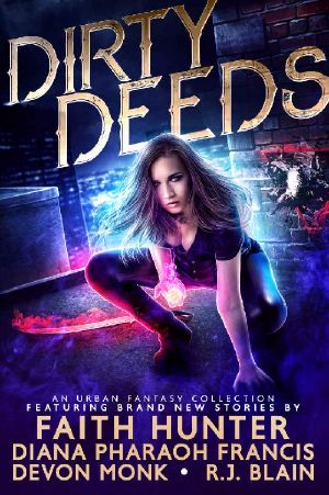 Dirty Deeds: An Urban Fantasy Collection