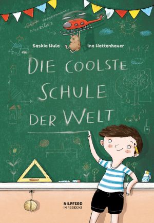 Die coolste Schule der Welt