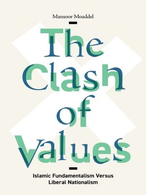 The Clash of Values, Islamic Fundamentalism Versus Liberal Nationalism