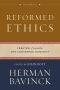 Reformed Ethics, Volume 1