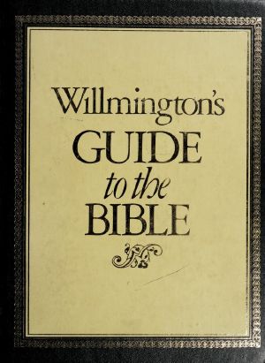 Willmington's Guide to the Bible