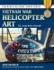 Vietnam War Helicopter Art · U.S. Army Rotor Aircraft (Stackpole Military Photo Series)