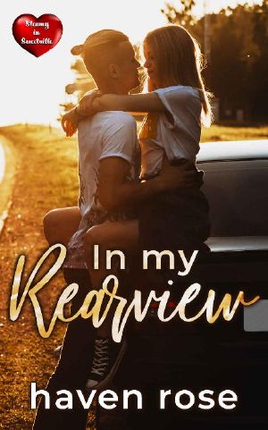 In my Rearview: Steamy in Sweetville, Book 13