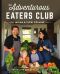 The Adventurous Eaters Club