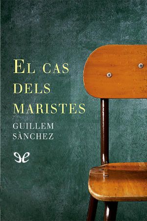 El cas dels Maristes