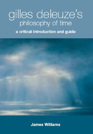 Gilles Deleuze's Philosophy of Time