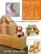 Building Unique and Useful Kids' Furniture