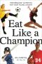 Eat Like a Champion