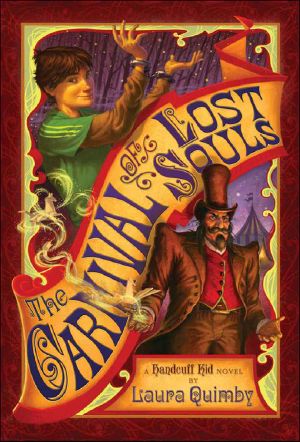 The Carnival of Lost Souls · A Handcuff Kid Novel