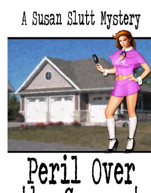 A Susan Slutt Mystery · Peril Over the Carport