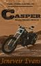 Casper - Dillin Trilogy · Book 2 (Angel’s Rebellion MC · #4) (Angel's Rebellion MC)