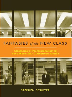 Fantasies of the New Class