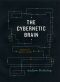 The Cybernetic Brain · Sketches of Another Future