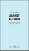 Against All Gods