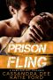 Prison Fling · a Dark Bad Boy Romance