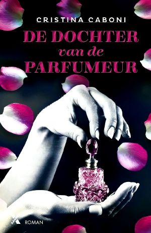 De Dochter Van De Parfumeur