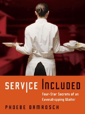 Service Included · Four-Star Secrets of an Eavesdropping Waiter