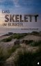 Das Skelett im Bunker