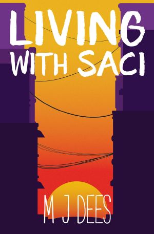 Living with Saci