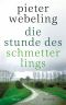 Die Stunde des Schmetterlings