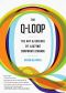 The Q-Loop · the Art & Science of Lasting Corporate Change