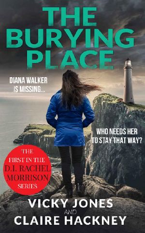 The Burying Place (The DI Rachel Morrison Series Book 1)