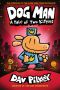 Dog Man · A Tale of Two Kitties · From the Creator of Captain Underpants (Dog Man #3)