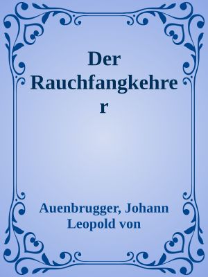 Der Rauchfangkehrer