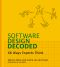 Software Design Decoded, 66 Ways Experts Think