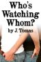 Who's Watching Whom?