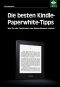 Die besten Kindle-Paperwhite-Tipps