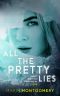 All the Pretty Lies