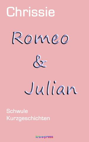 Romeo & Julian · Schwule Kurzgeschichten