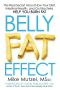 Belly Fat Effect · the Real Secret About How Your Diet, Intestinal Health, and Gut Bacteria Help You Burn Fat