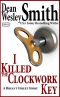 I Killed the Clockwork Key · A Bryant Street story