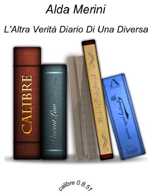 L'Altra Verità Diario Di Una Diversa