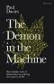 The Demon in the Machine · How Hidden Webs of Information Are Finally Solving the Mystery of Life