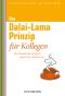 Das Dalai-Lama-Prinzip für Kollegen · Herausforderungen gelassen meistern