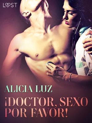 ¡Doctor, Sexo Por Favor!--Relato corto erótico