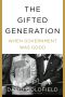 The Gifted Generation