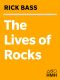 The Lives of Rocks