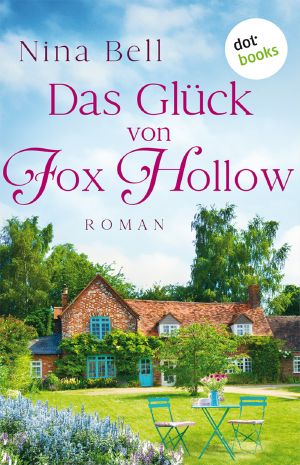 Das Glück von Fox Hollow